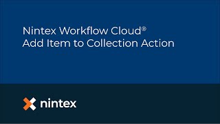 Nintex Workflow Cloud Add Item to Collection Action [upl. by Emlynn943]