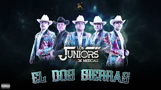 Los Juniors de Mexicali EL DOS SIERRAS 2023 [upl. by Hanavas57]