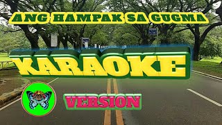 ANG HAMPAK SA GUGMAKARAOKE VERSION WITH LYRICSILONGGO SONGLEO TV PINOY [upl. by Anivlis263]