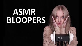 ASMR BLOOPERS  How to NOT do ASMR [upl. by Aikemat910]