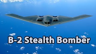 B2 Stealth Bomber  Full Documentary [upl. by Pogue252]