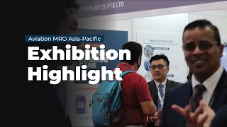 Aviation MRO AsiaPacific Exhibition Highlight 2022 [upl. by Mathilda]