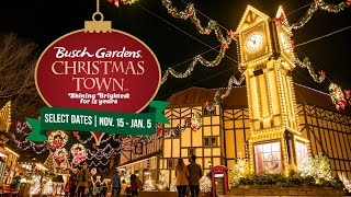 BUSCH GARDENS® CHRISTMAS TOWN™  SELECT DAYS NOV 15  JAN 5 [upl. by Pearline]