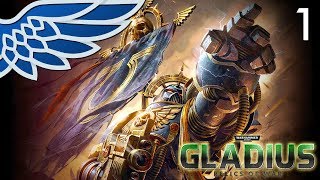 WARHAMMER 40K GLADIUS  Space Marines Part 1  Lets Play Warhammer 40000 Gladius Relics of War [upl. by Gardia]