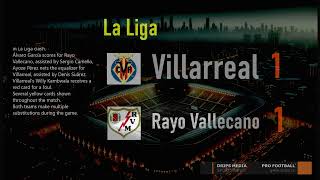 Villarreal vs Rayo Vallecano [upl. by Yanehs251]