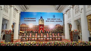 BICENTENARY CELEBRATION  BAR LIBRARY CLUB  CALCUTTA HIGH COURT [upl. by Tsui]