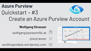 Azure Purview Quickstart 3 Create an Azure Purview Account [upl. by Aicnom]