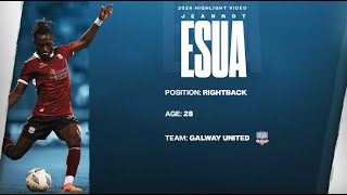 JEANNOT ESUA 2024 League of Ireland Highlight Tape  Galway United [upl. by Kimber]