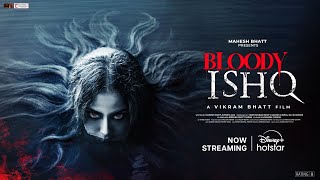 Bloody Ishq  Official Trailer  Avika Gor  Mahesh Bhatt  Vikram Bhatt  Now Streaming [upl. by Pogah39]