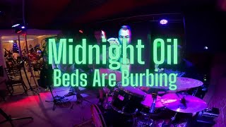 Midnight Oil  Beds Are Burning Versão Cover Song [upl. by Oirasan776]