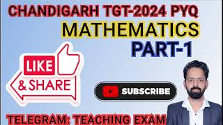 CHANDIGARH TGT 260624 PYQ II MATHEMATICS II PART1 II BHIWANI [upl. by Bohun]