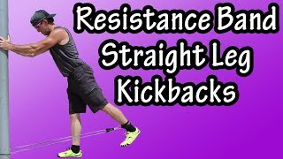 Resistance Band Straight Leg Kickbacks  Glute Kickbacks With Resistance Band [upl. by Derf]