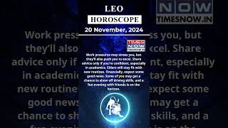 Leo Horoscope 20 Nov Zodiac  Astrology amp Prediction of the Day  Short Rashifal horoscope [upl. by Anitsim]