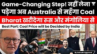 India to import coking coal from Russia Mongolia instead of Australia India to decide coal price [upl. by Germayne]