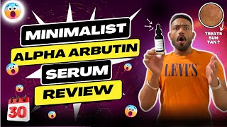 😱SHOCKING A Minimalists Miracle 🤔 Minimalist Alpha Arbutin Serum Review  Minimalist Serum Review [upl. by Mook]