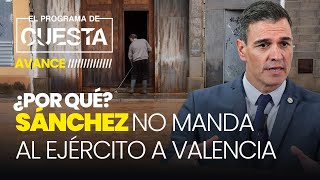 Sánchez no manda al ejército a Valencia porque no le dejan los separatistas [upl. by Roht]