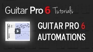 Chap 3  2 How to manage automations in Guitar Pro 6 [upl. by Bez]