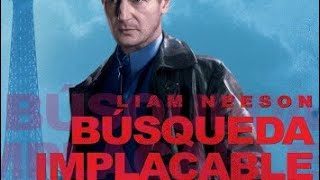 búsqueda implacable venganza implacable película completa en español latino HD [upl. by Brinna]