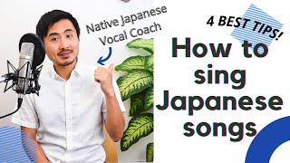 How to sing Japanese songs  4 BEST TIPS [upl. by Malha790]