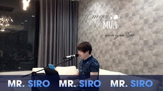 Mr Siro  Em Gái Mưa Piano Cover [upl. by Inimod]