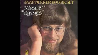 Jaap Dekker Boogie nursery rhymes 1972 [upl. by Marlie]