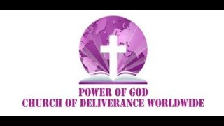 Power of God Church of Deliverance Worldwide Live Stream [upl. by Giustina]