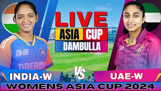 Live India Women vs UAE Women Live Match Score amp Commentary IND vs UAE  Live Cricket Match Today [upl. by Kcirtapnaes167]