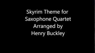 Skyrim Theme for Saxophone Quartet [upl. by Nolyaj]