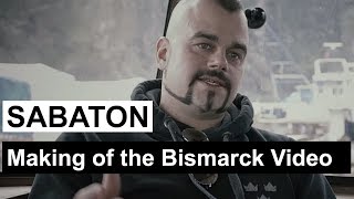 SABATON  Making of the quotBismarckquot Music Video [upl. by Bixler365]