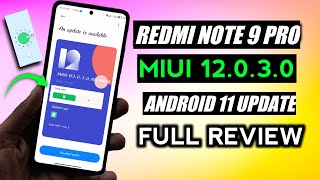 Redmi Note 9 Pro MIUI 12030 Android 11 New Update Full Review  Redmi Note 9 Pro Android 11 [upl. by Halas]