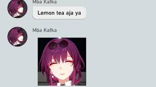 Mba Kafka nawarin minuman  Honkai Star Rail Chat Indonesia [upl. by Brina]