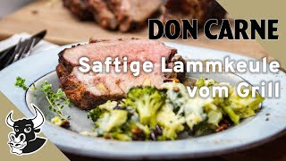 Saftige Lammkeule vom Grill  Rezept zu Ostern  DON CARNE [upl. by Reinert496]