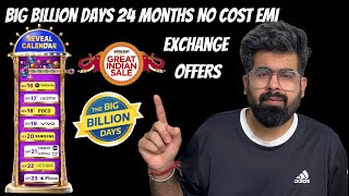 Flipkart BBD iPhone reveal date Samsung Reveal  NO cost EMI 24 monthsBajaj finservExchange offer [upl. by Anaynek]