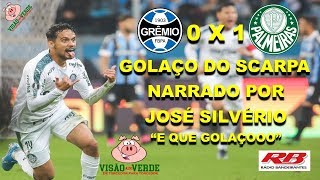 GOL DO GUSTAVO SCARPA  NARRADO POR JOSÉ SILVÉRIO quotE QUE GOLAÇOOOquot [upl. by Nodrog]