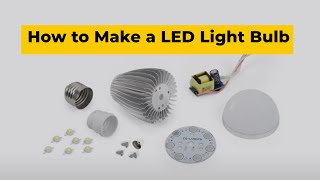 How to Make a LED Light Bulb [upl. by Stearne]