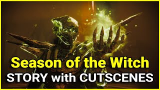 Season of the Witch Complete Story with Cutscenes  The Bladed Path Destiny 2 [upl. by Akiehsal70]