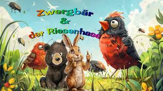 🐻🐰 Zwergbär und der Riesenhase  Die Laubfresser kommen  Ein flatterhaftes AnhörAbenteuer 🐻🐰 [upl. by Eseekram703]