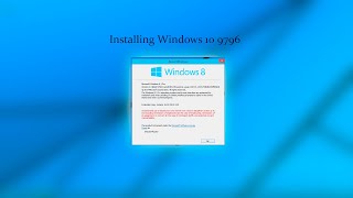 Installing Windows 10 9796 [upl. by Meggs]