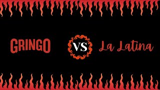 Gringo Vs La Latina Podcast FINAL [upl. by Raybin678]