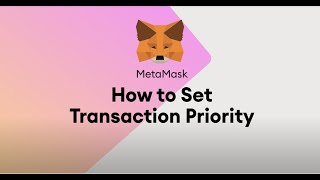 How to set Transaction Priority in MetaMask [upl. by Yesnel923]