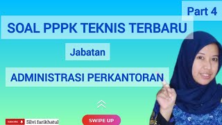 PART 4❗️SOAL PPPK TEKNIS JABATAN ADMINISTRASI PERKANTORAN [upl. by Keeley]