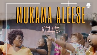 MUKAMA ALEESE  NTAATE [upl. by Nina957]