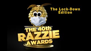 40th Razzie Awards The LockDown Edition [upl. by Nnawaj]