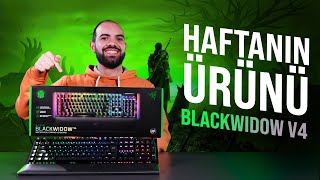 PREMIUM SEVÄ°YE OYUNCU KLAVYESÄ° ARAYANLARA RAZER BLACKWIDOW V4  HAFTANIN ÃœRÃœNÃœ 89 [upl. by Bozuwa]