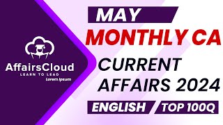 Monthly Current Affairs May 2024  English  AffairsCloud  Top 100  By Vikas [upl. by Urd]