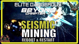 Elite Dangerous Seismic Mining beginners guide [upl. by Galitea564]