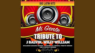 Mi Gente Tribute To J Balvin amp Willy William Tribute [upl. by Ahsiram]