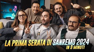 LA PRIMA SERATA DI SANREMO 2024 in 9 Minuti con Mattia Stanga e Matto Varini [upl. by Yborian]