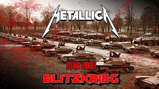 Metallica  Blitzkrieg Unofficial Lyric Video [upl. by Narine]