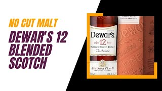 Dewars 12 Blended Scotch Whisky Tasting nocutmalt lecker [upl. by Ellehcam230]